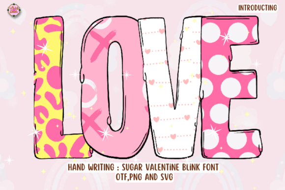 Sugar Valentine Blink: A Font That Whispers Romance