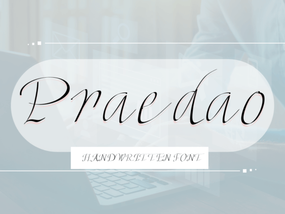 Why Praedao is the Friendly Handwritten Font Your Designs Need